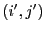 $ (i',j')$