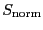$ S_{\rm norm}$