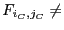 $ F_{i_C,j_C} \neq$