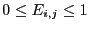 $ 0 \leq E_{i,j} \leq 1$