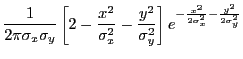 $\displaystyle \frac{1}{2{\pi}\sigma_x\sigma_y}\left[2-\frac{x^2}{\sigma_x^2}-\frac{y^2}{\sigma_y^2}\right]e^{-\frac{x^2}{2\sigma_x^2}-\frac{y^2}{2\sigma_y^2}}$