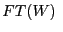 $\displaystyle FT(W)~$