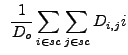 $\displaystyle ~\frac{1}{D_o}\sum_{i \in sc}\sum_{j \in sc} D_{i,j} i$