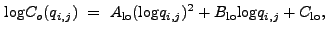 $\displaystyle {\log}C_o(q_{i,j})~=~A_{\rm lo}({\log}q_{i,j})^2 + B_{\rm lo}{\log}q_{i,j} + C_{\rm lo} ,$