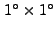 $ 1^\circ\times1^\circ$