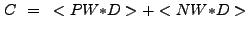 $ C~=~<PW{\ast}D> +
<NW{\ast}D>$
