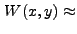 $ W(x,y) \approx$