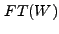 $\displaystyle FT(W)$