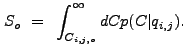 $\displaystyle S_o~=~\int_{C_{i,j,o}}^{\infty} dC p(C \vert q_{i,j}) .$
